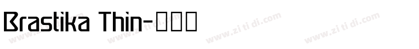 Brastika Thin字体转换